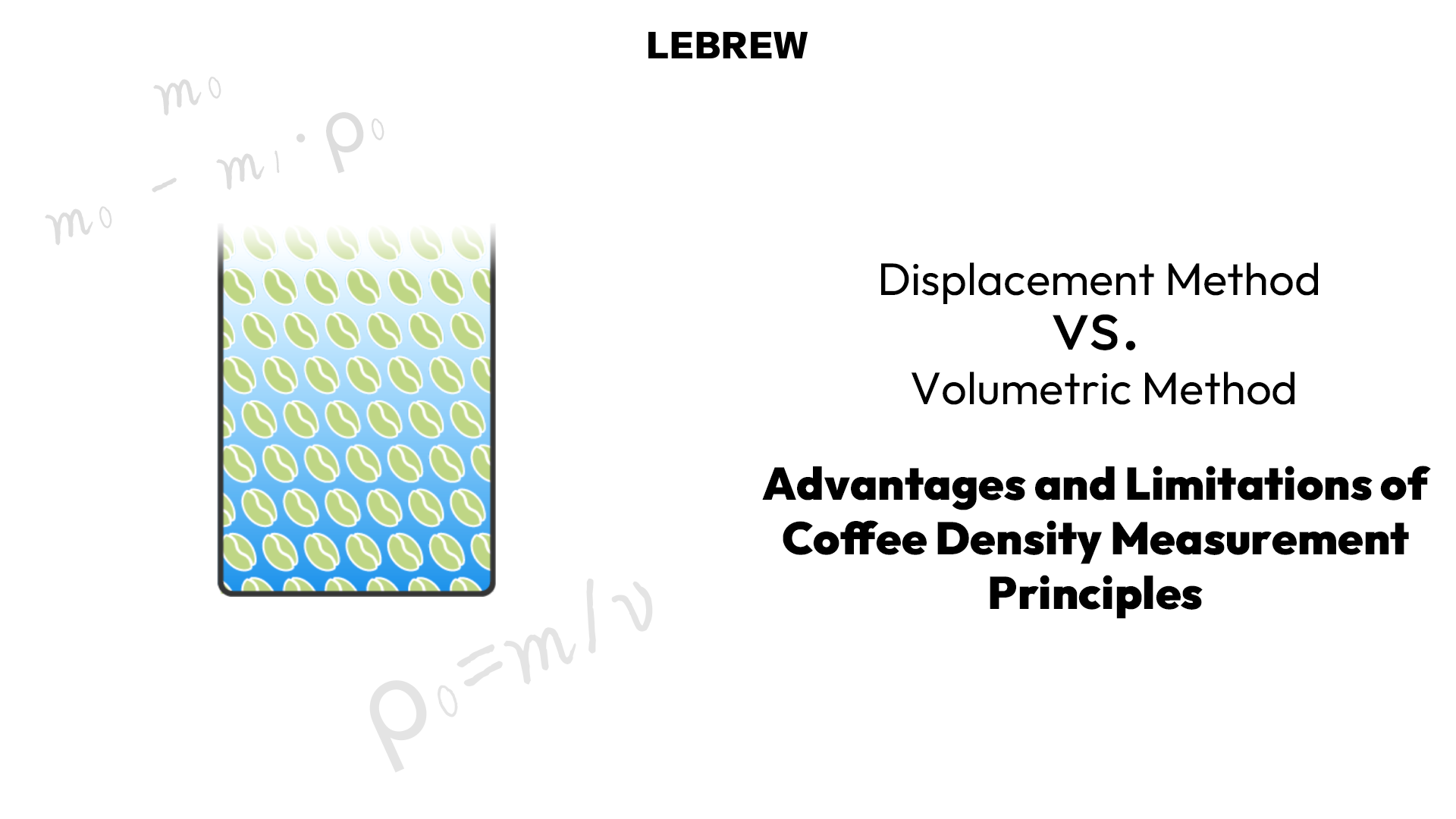 How to Choose a Coffee Densitometer? A Comparative Guide to Displacement and Volumetric Methods